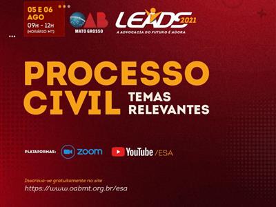 Foto da Notícia: Evento da OAB-MT debate temas relevantes sobre Processo Civil