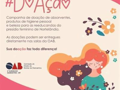 Foto da Notícia: OAB realiza ação social no presidio feminino de Nortelândia